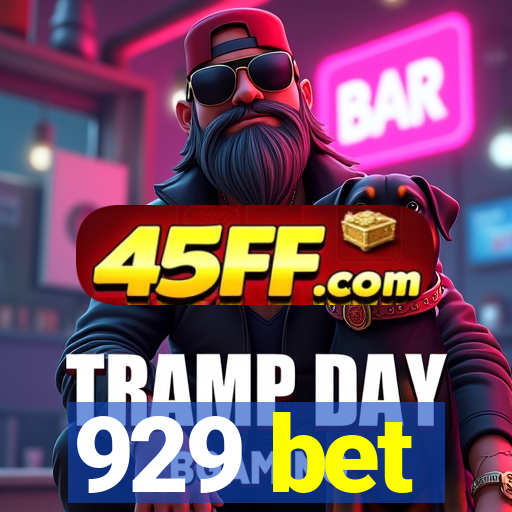 929 bet